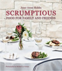 Cover image: Scrumptious Food for Family and Friends 1st edition 9781431702244
