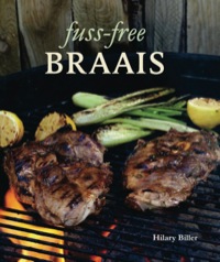 Cover image: Fuss-free Braais 1st edition 9781431700097
