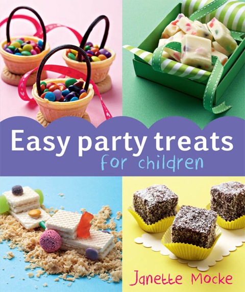 Easy Party Treats for Children, 1st Edition - FULL INSTANT DOWNLOAD | PDF DOCX EPUB
