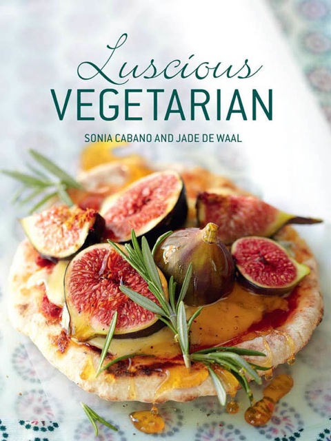Luscious Vegetarian, 1st Edition - FULL INSTANT DOWNLOAD | PDF DOCX EPUB