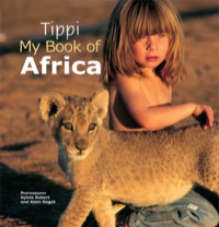 表紙画像: Tippi My Book of Africa 1st edition 9781770070295