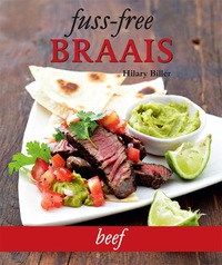 Cover image: Fuss-free Braais: Beef 1st edition 9781431700097