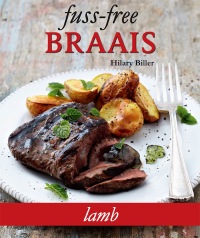 表紙画像: Fuss-free Braais: Lamb 1st edition 9781431700097