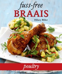 Cover image: Fuss-free Braais: Poultry 1st edition 9781431700097