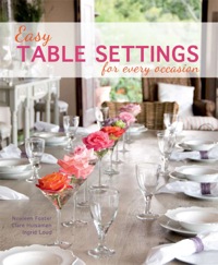 Cover image: Easy Table Settings for Every Occasion 1st edition 9781432300845