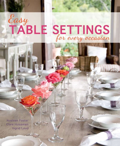Easy Table Settings for Every Occasion, 1st Edition - FULL INSTANT DOWNLOAD | PDF DOCX EPUB