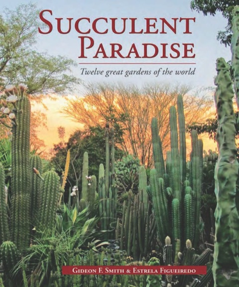 Succulent Paradise – Twelve great gardens of the world, 1st Edition - FULL INSTANT DOWNLOAD | PDF DOCX EPUB