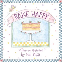 Cover image: Bake Happy 1st edition 9781432301682