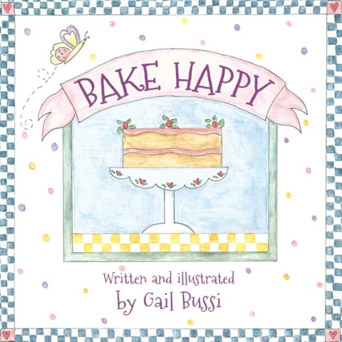 Bake Happy, 1st Edition - FULL INSTANT DOWNLOAD | PDF DOCX EPUB