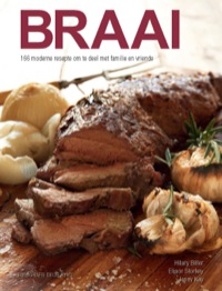 Cover image: Braai: 166 moderne resepte om te deel met familie en vriende 1st edition 9781770075078