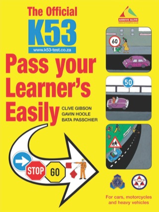Cover image: The Official K53 Pass Your Learner's Easily 9th edition 9781432303433