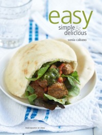 表紙画像: Easy, Simple and Delicious 1st edition 9781770078284