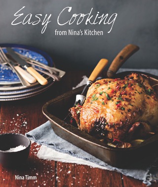 Omslagafbeelding: Easy Cooking from Nina’s Kitchen 1st edition 9781432301521