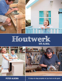 Cover image: Houtwerk vir almal 1st edition 9781431700226