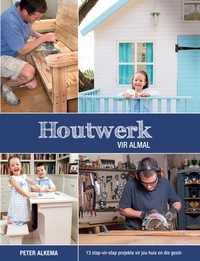 Titelbild: Houtwerk vir almal 1st edition 9781431700226