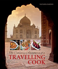 Imagen de portada: The Culinary Adventures of a Travelling Cook 1st edition 9781432301835