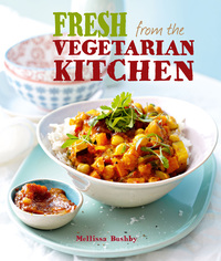 Imagen de portada: Fresh from the Vegetarian Kitchen 1st edition 9781432303037