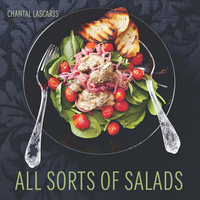 Cover image: All Sorts of Salads 1st edition 9781432304799