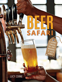 Omslagafbeelding: Beer Safari – A journey through craft breweries of South Africa 1st edition 9781432304867