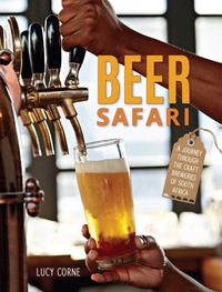 Titelbild: Beer Safari – A journey through craft breweries of South Africa 1st edition 9781432304867