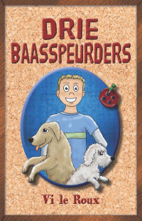 Cover image: Drie Baasspeurders 1st edition 9781432305550