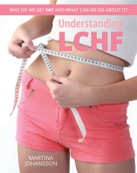 Cover image: Understanding LCHF 1st edition 9781432306250