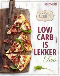 Cover image: Low Carb is Lekker Two 1st edition 9781432306885