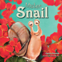 Omslagafbeelding: Mister Snail 1st edition 9781432306991