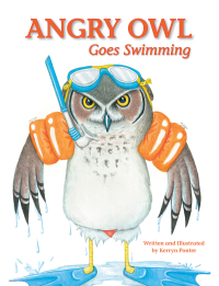 Omslagafbeelding: Angry Owl Goes Swimming 1st edition 9781432307219