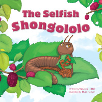 Cover image: The Selfish Shongololo 1st edition 9781432307196