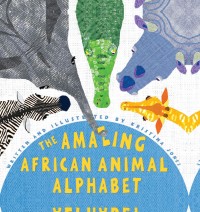 Cover image: The Amazing African Animal Alphabet 1st edition 9781432308612