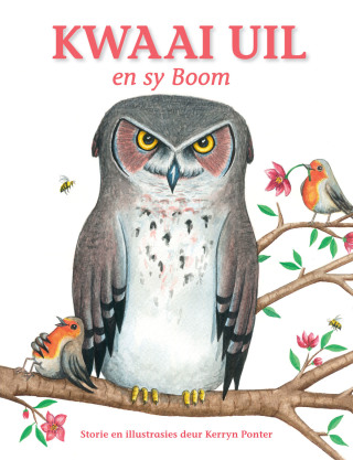 Titelbild: Kwaai Uil en sy boom 1st edition 9781432309145