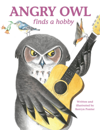 Cover image: Angry Owl Finds a Hobby 1st edition 9781432309374