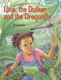 表紙画像: Lina, the Duiker & the Dragonfly 1st edition 9781432310332