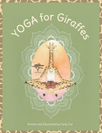 Omslagafbeelding: Yoga for Giraffes 1st edition 9781432310486