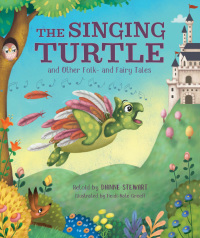 Imagen de portada: The Singing Turtle and Other Folk- and Fairy Tales 1st edition 9781432310721