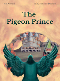 Omslagafbeelding: The Pigeon Prince 9781478788805