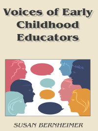Imagen de portada: Voices of Early Childhood Educators 1st edition 9781433130618