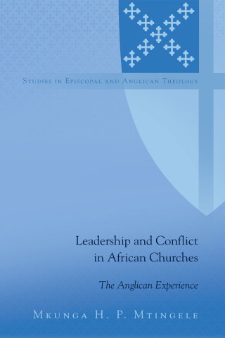 Imagen de portada: Leadership and Conflict in African Churches 1st edition 9781433132940