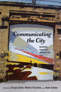 Imagen de portada: Communicating the City 1st edition 9781433130984