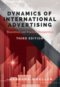 Cover image: Dynamics of International Advertising 3rd edition 9781433127595
