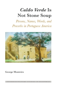 Omslagafbeelding: Caldo Verde Is Not Stone Soup 1st edition 9781433138102