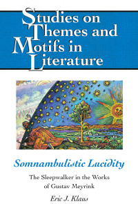 صورة الغلاف: Somnambulistic Lucidity 1st edition 9781433134920