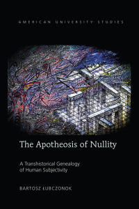 Cover image: The Apotheosis of Nullity 1st edition 9781433134654