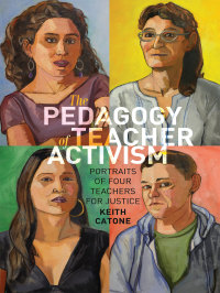 Cover image: The Pedagogy of Teacher Activism 1st edition 9781433134364