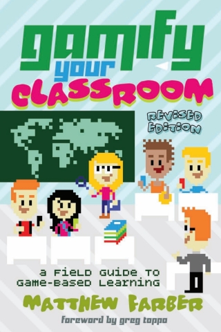 表紙画像: Gamify Your Classroom 1st edition 9781433135026