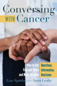 Omslagafbeelding: Conversing with Cancer 1st edition 9781433133534