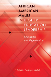 Imagen de portada: African American Males in Higher Education Leadership 1st edition 9781433132087