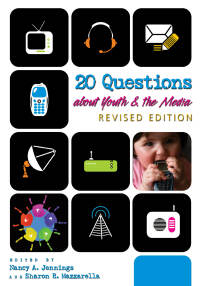 Omslagafbeelding: 20 Questions about Youth and the Media | Revised Edition 2nd edition 9780820488646