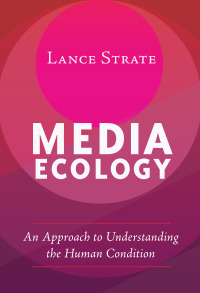 表紙画像: Media Ecology 1st edition 9781433131226